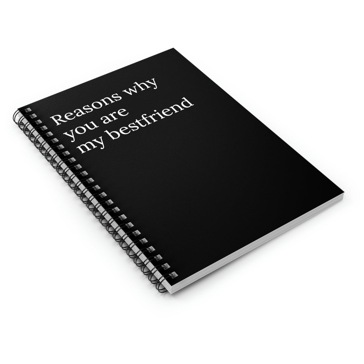 Reasons Why You Are My Best Friend Funny Notebook