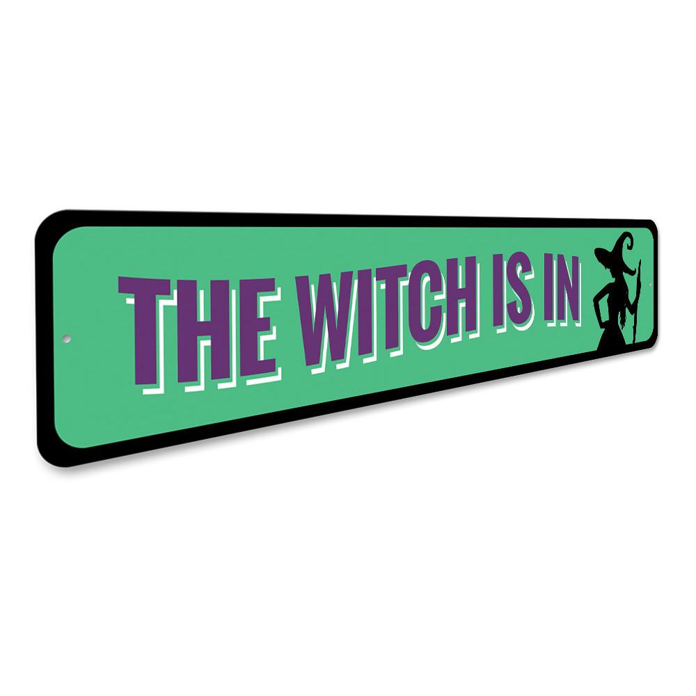 The Witch is IN Sign