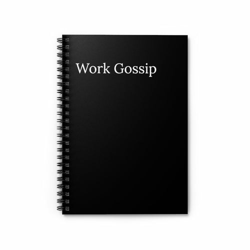 Work Gossip Spiral funny notebook