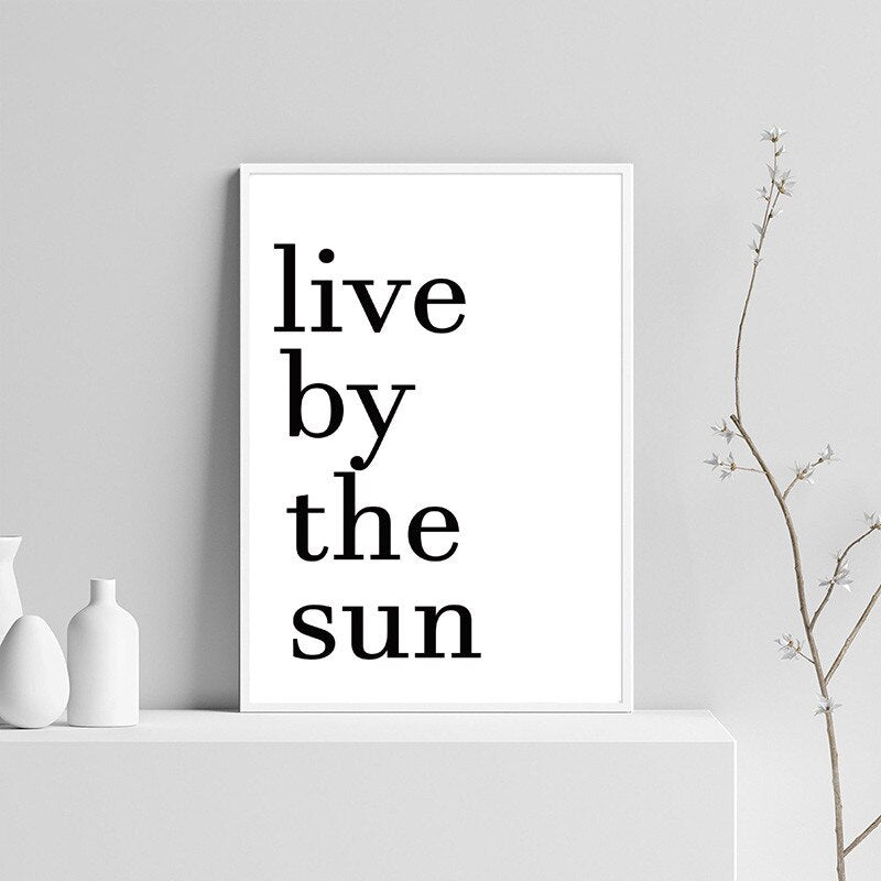 Live By The Sun Love By The Moon Minimalist Quotes