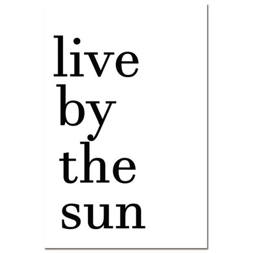 Live By The Sun Love By The Moon Minimalist Quotes