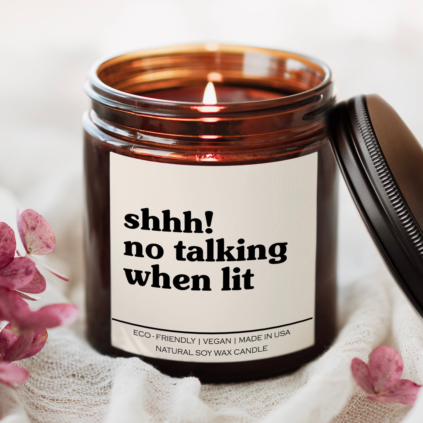 Shhh No Talking When Lit Candle