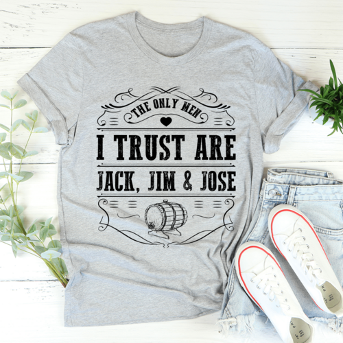 The Only Men I Trust Tee