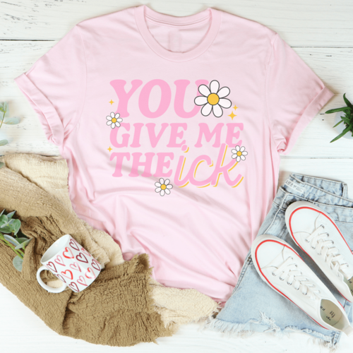 You Give Me The Ick Tee